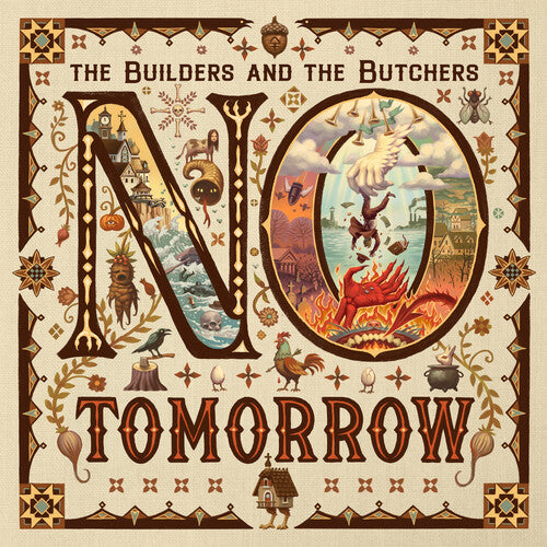 The Builders and the Butchers – No Tomorrow