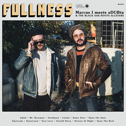 Marcus I Meets Adubta – Fullness