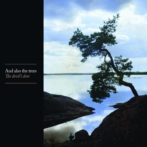 AND ALSO THE TREES - DEVIL'S DOOR