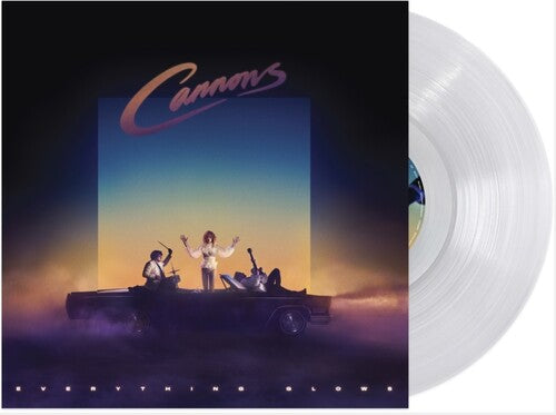 CANNONS - EVERYTHING GLOWS