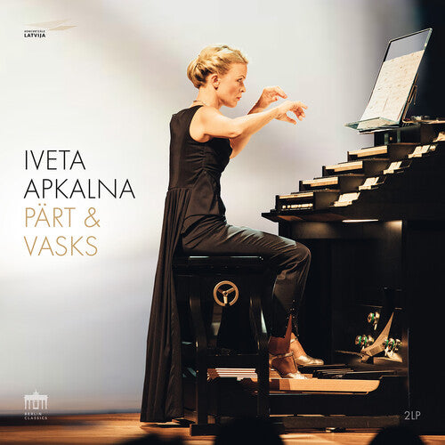 Iveta Apkalna – Part & Vasks