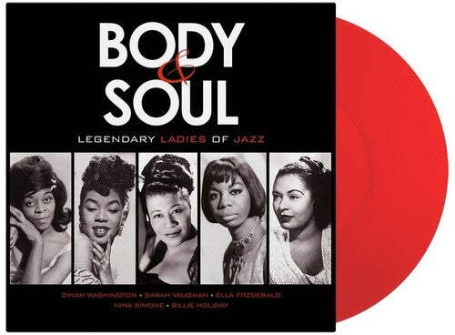Body & Soul: Legendary Ladies of Jazz – Red Vinyl