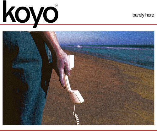 KOYO - BARELY HERE