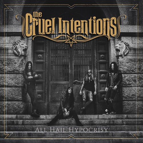 CRUEL INTENTIONS - ALL HAIL HYPOCRISY