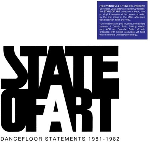 STATE OF ART - DANCEFLOOR STATEMENTS 1981-1982