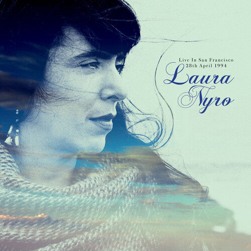 NYRO,LAURA - LIVE IN SAN FRANCISCO 28TH APRIL 1994
