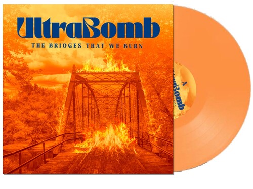 ULTRABOMB - BRIDGES THAT WE BURN