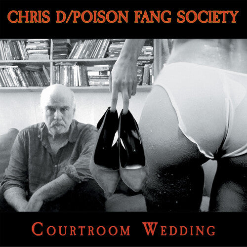CHRIS D / POISON FANG SOCIETY - COURTROOM WEDDING
