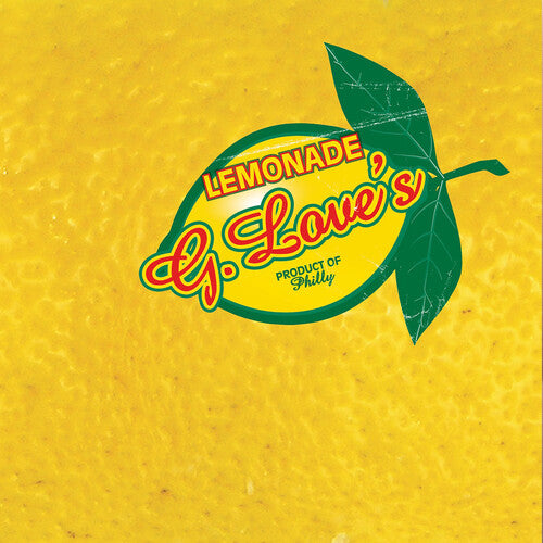 G. LOVE & SPECIAL SAUCE - LEMONADE