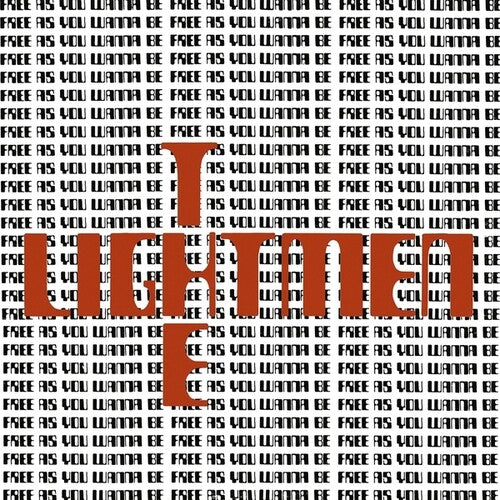 LIGHTMEN - FREE AS YOU WANNA BE