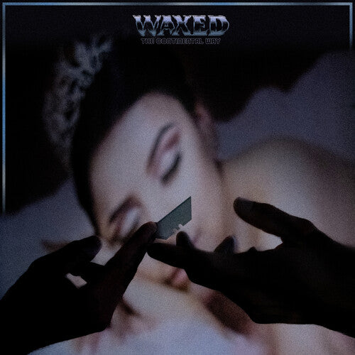 WAXED - CONTINENTAL WAY