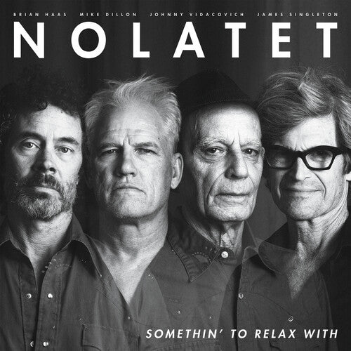 NOLATET - SOMETHIN' TO RELAX WITH