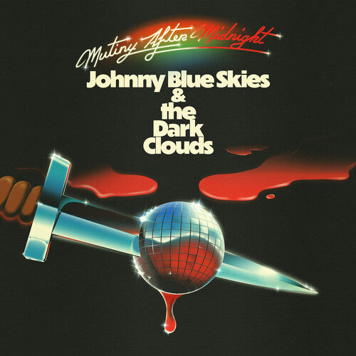 JOHNNY BLUE SKIES / DARK CLOUDS - MUTINY AFTER MIDNIGHT