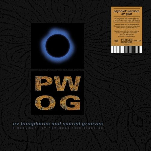PSYCHICK WARRIORS OV GAIA - OV BIOSPHERES & SACRED GROOVES: DOCUMENT OV NEW