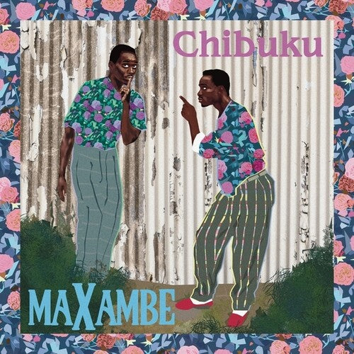 CHIBUKU - MAXAMBE