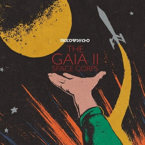 MOTORPSYCHO - GAIA II SPACE CORPS