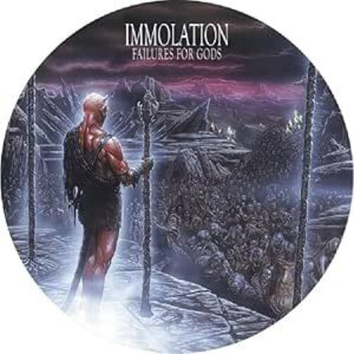 IMMOLATION - FAILURES FOR GODS - PICTURE DISC