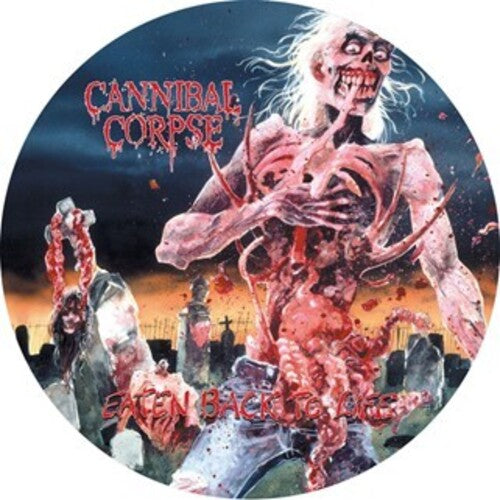 CANNIBAL CORPSE - EATEN BACK TO LIFE - PICTURE DISC