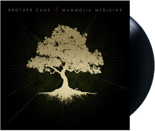 BROTHER CANE - MAGNOLIA MEDICINE