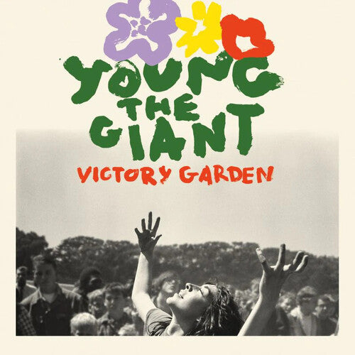 YOUNG THE GIANT - VICTORY GARDEN