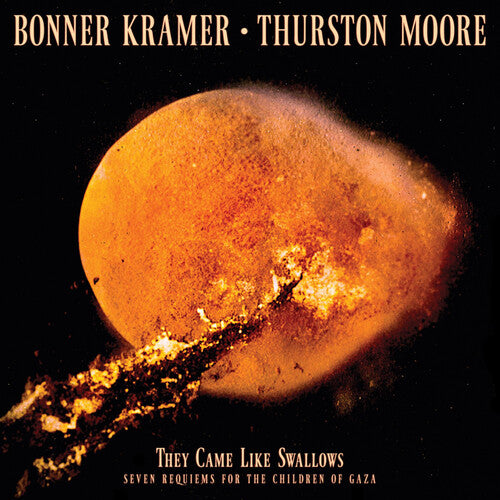 KRAMER,BONNER / MOORE,THURSTON - THEY CAME LIKE SWALLOWS - SEVEN REQUIEMS