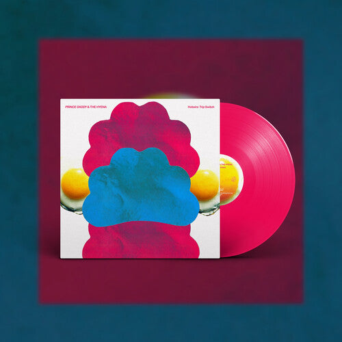 PRINCE DADDY & THE HYENA - HOTWIRE TRIP SWITCH