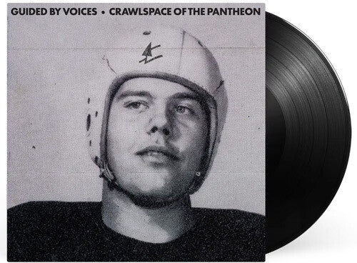GUIDED BY VOICES - CRAWLSPACE OF THE PANTHEON