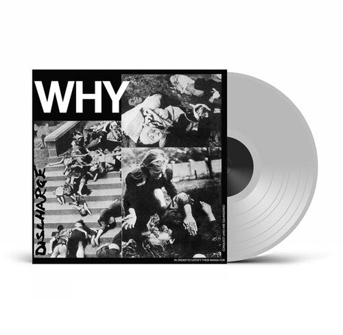 DISCHARGE - WHY - UK EXCLUSIVE CLEAR VINYL