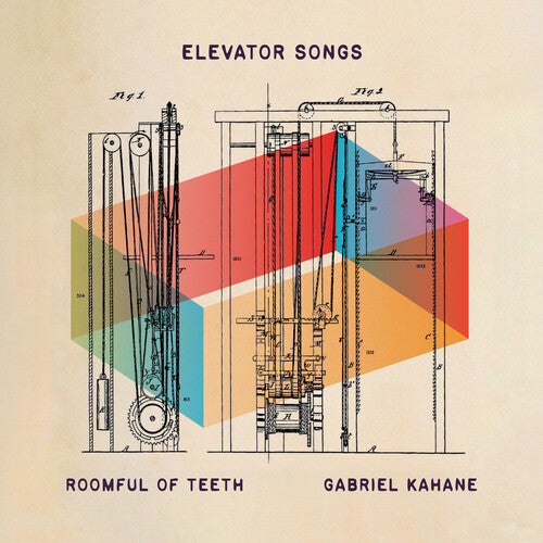 KAHANE,GABRIEL / ROOMFUL OF TEETH - ELEVATOR SONGS