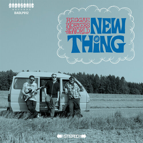 Reggae Workers of the World – New Thing