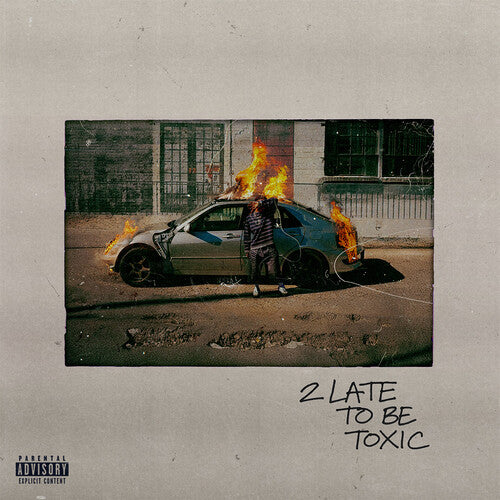 KAASH PAIGE - 2 LATE TO BE TOXIC