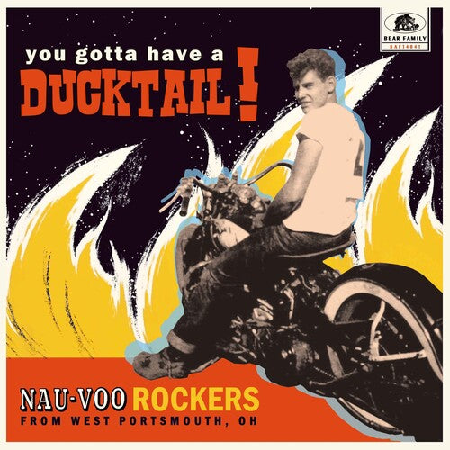 YOU GOTTA HAVE A DUCKTAIL: NAU-VOO ROCKERS / VAR - YOU GOTTA HAVE A DUCKTAIL: NAU-VOO ROCKERS / VAR