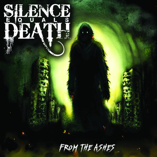 Silence Equals Death – From The Ashes