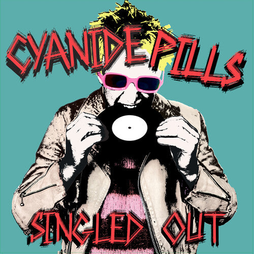 Cyanide Pills – Singled Out