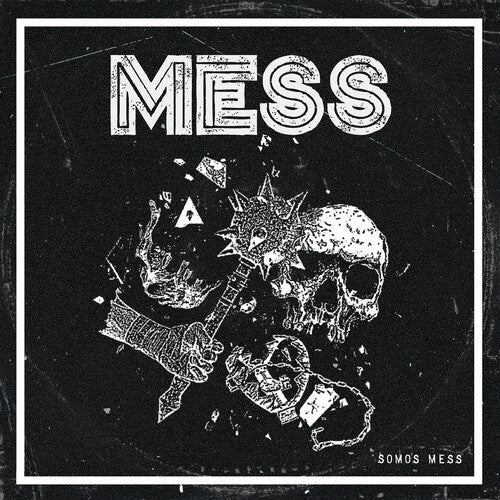 The Mess – Somos Mess