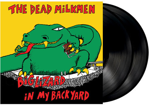 DEAD MILKMEN - BIG LIZARD IN MY BACKYARD