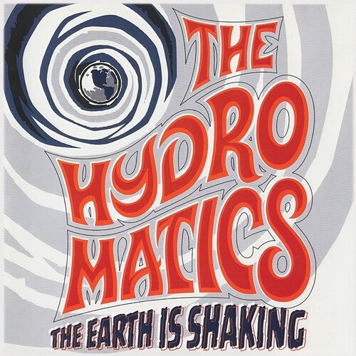 Hydromatics – The Earth Is Shaking