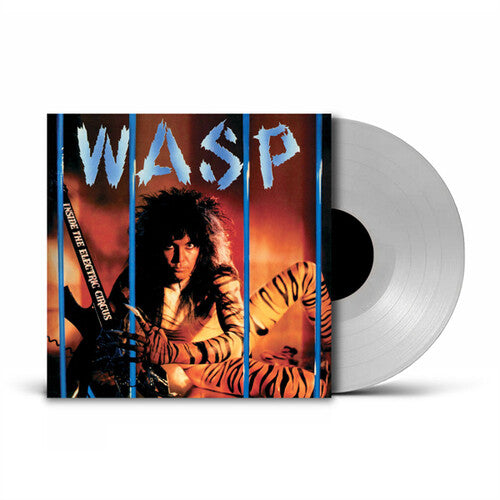 W.A.S.P. - INSIDE THE ELECTRIC CIRCUS - CLEAR VINYL