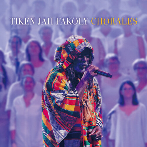 FAKOLY,TIKEN JAH - CHORALES