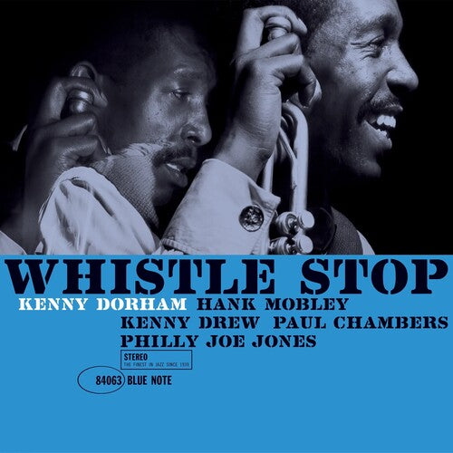 DORHAM,KENNY - WHISTLE STOP (BLUE NOTE CLASSIC VINYL EDITION)