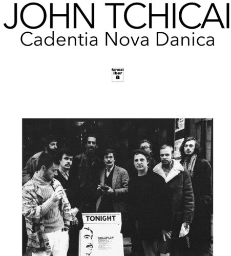 TCHICAI,JOHN / CADENTIA NOVA DANICA - WIGMORE HALL 1968