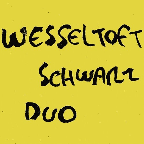 WESSELTOFT / SCHWARZ - DUO