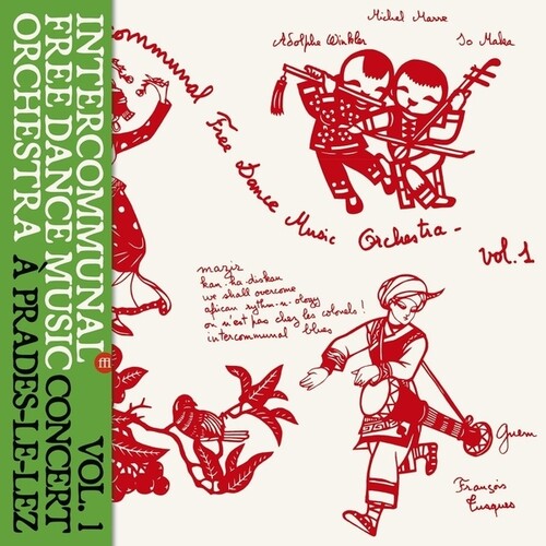 INTERCOMMUNAL FREE DANCE MUSIC ORCHESTRA - CONCERT A PRADES LE LEZ VOL 1