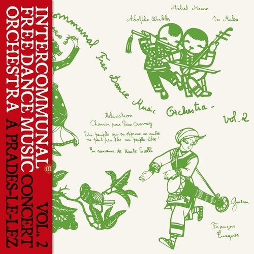 INTERCOMMUNAL FREE DANCE MUSIC ORCHESTRA - CONCERT A PRADES LE LEZ VOL 2