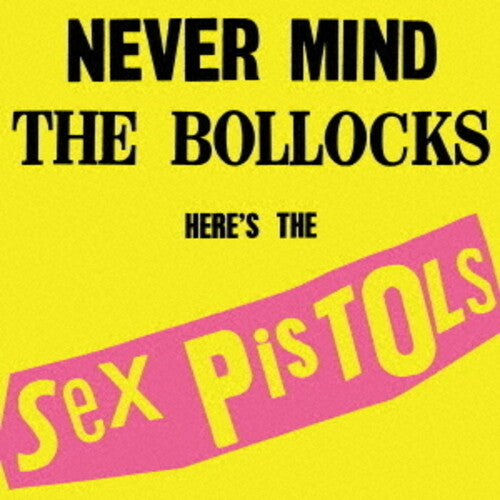 SEX PISTOLS - NEVER MIND THE BOLLOCKS HERE'S THE SEX PISTOLS