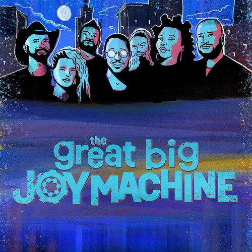 GREAT BIG JOY MACHINE - GREAT BIG JOY MACHINE