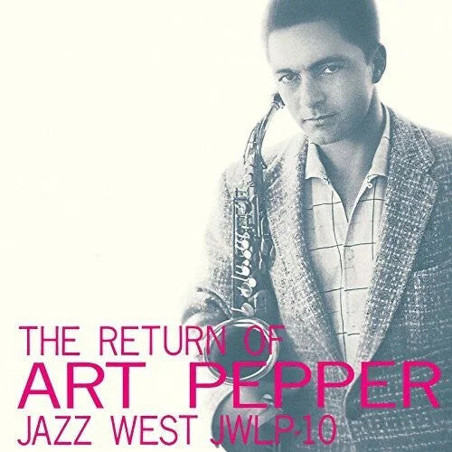 PEPPER,ART - RETURN OF ART PEPPER