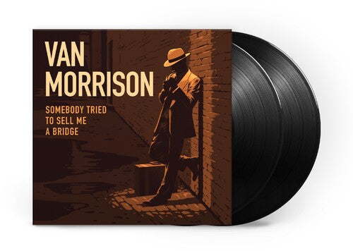 MORRISON,VAN - SOMEBODY TRIED TO SELL ME A BRIDGE