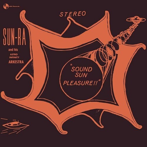 SUN RA - SOUND SUN PLEASURE / WE TRAVEL THE SPACE WAYS