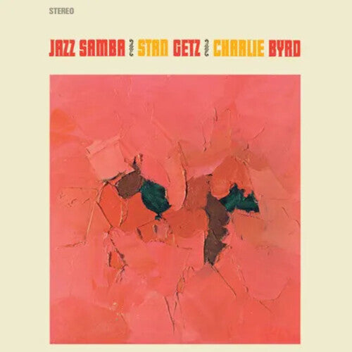 GETZ,STAN / BYRD,CHARLIE - JAZZ SAMBA